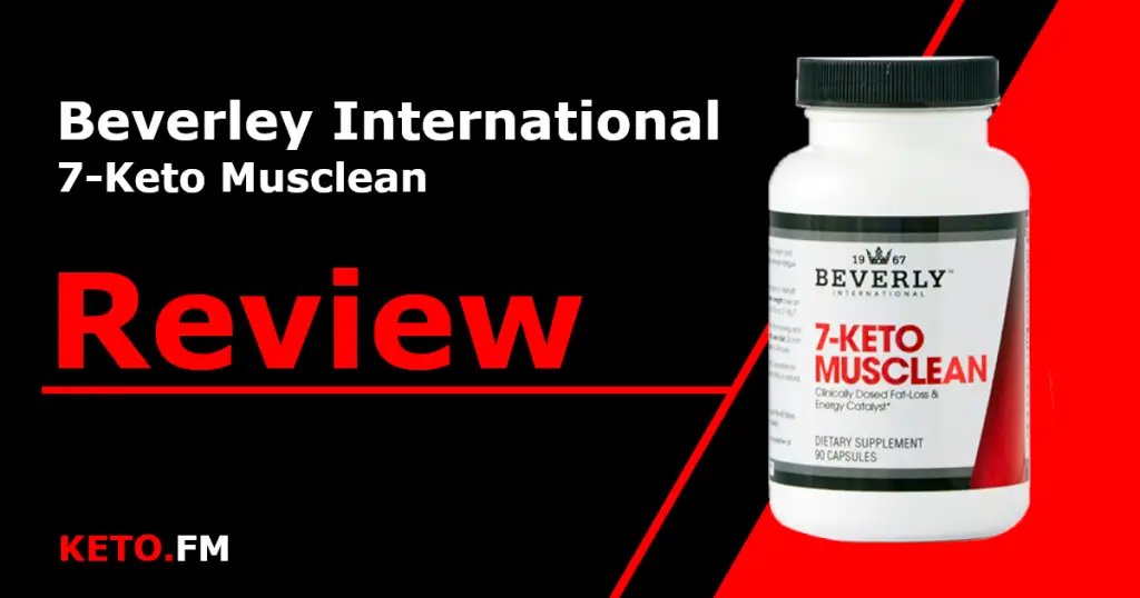 7-Keto Musclean Review - clinically dosed fat loss and energy
